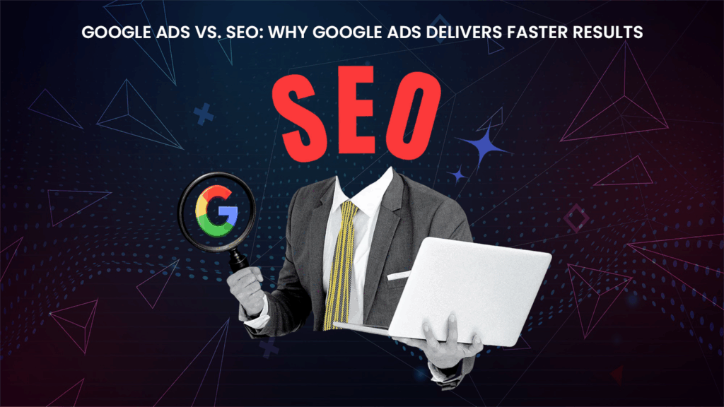 Google Ads vs. SEO